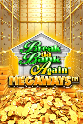 Break Da Bank Again™ MEGAWAYS™ игра онлайн | Casino 888 бесплатно и без регистрации