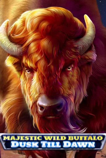 Majestic Wild Buffalo - Dusk Till Dawn игра онлайн | Casino 888 бесплатно и без регистрации