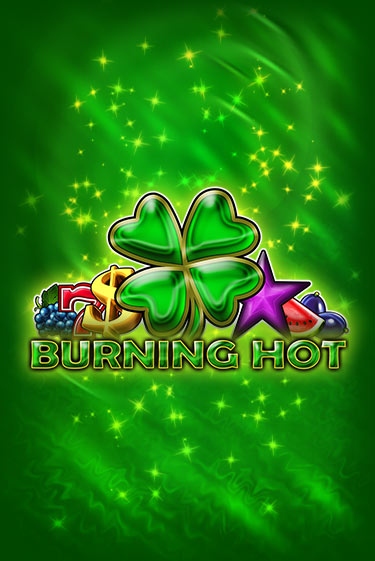 Burning Hot 6 Reels игра онлайн | Casino 888 бесплатно и без регистрации